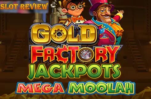 Gold Factory Jackpots Mega Moolah slot